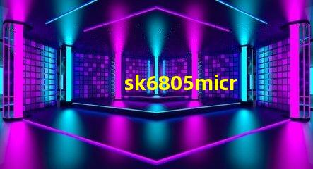 sk6805micro